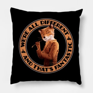 Fantastic Mr Fox - We're all Different Pillow