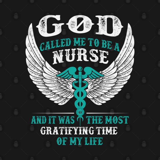 God Called Me To Be A Nurse by ryanjaycruz