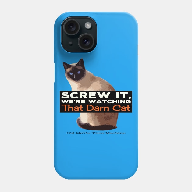 This Darn Cat! Phone Case by Old Movie Time Machine