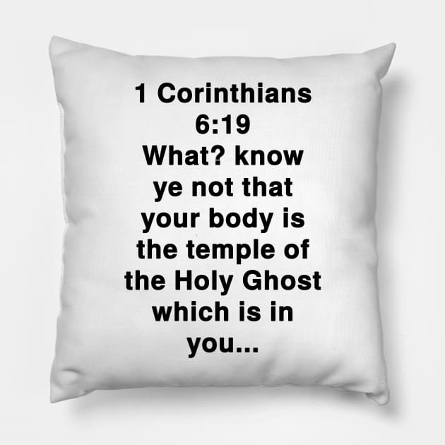 1 Corinthians 6:19  King James Version (KJV) Bible Verse Typography Pillow by Holy Bible Verses