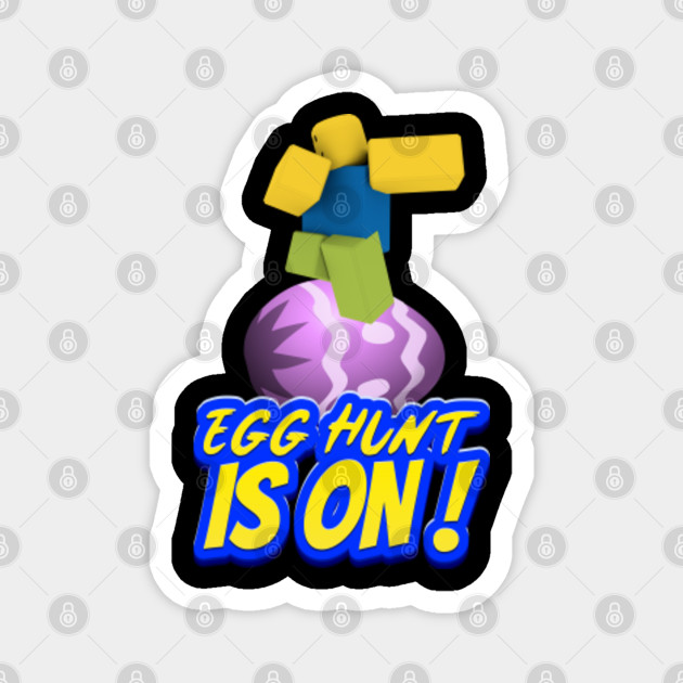 Roblox Dabbing Easter Noob Egg Hunt Is On Gaming Gift Idea Roblox Magnet Teepublic Au - idea 1 roblox