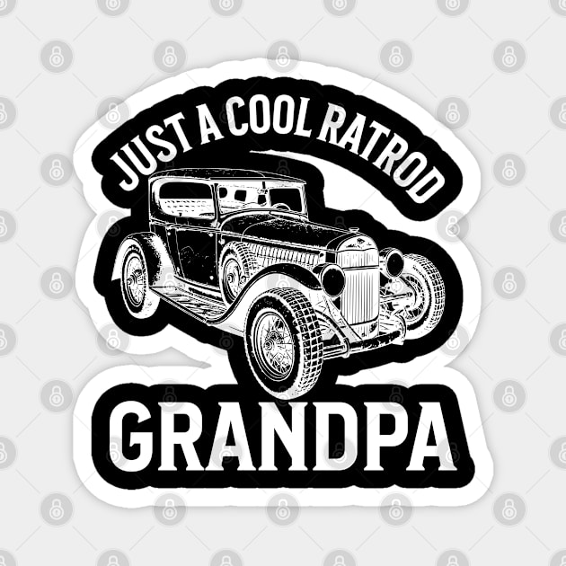 Just A Cool Ratrod Grandpa Magnet by ArtisticRaccoon