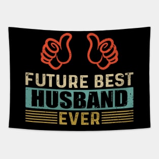 Future Best Husband Ever Tapestry