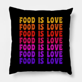 FOOD IS LOVE Retro Vintage Distressed Foodie Gift Pillow