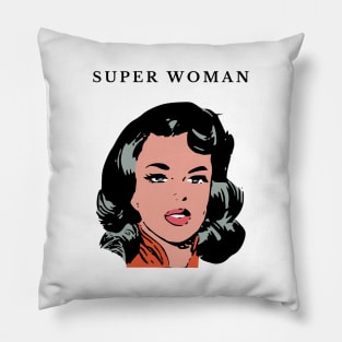 Super woman Pillow