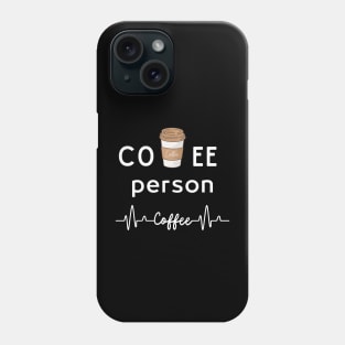 Coffee caffeine a day without coffee Phone Case