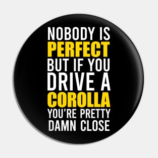 Corolla Owners Pin