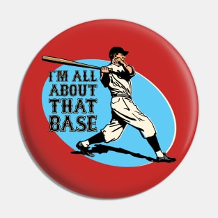 All About That Base Pin