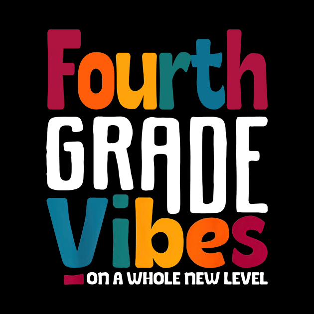 Fourth Grade Vibes On A Whole New Level Back To School by Marcelo Nimtz