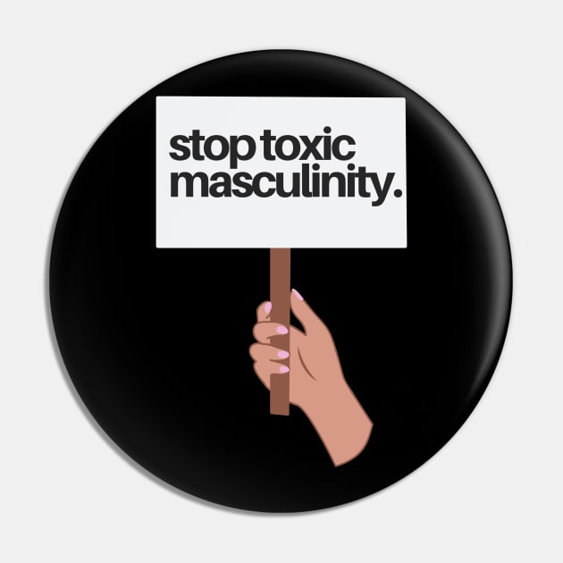 STOP TOXIC MASCULINITY Pin by empowerME