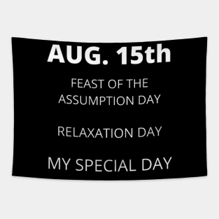 August 1st birthday, special day and the other holidays of the day. Tapestry