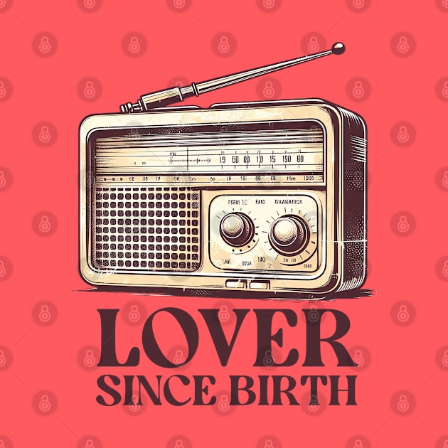 Radio lover since birth by Trendsdk