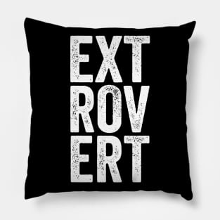 Extrovert - Distressed Typographic Gift Pillow