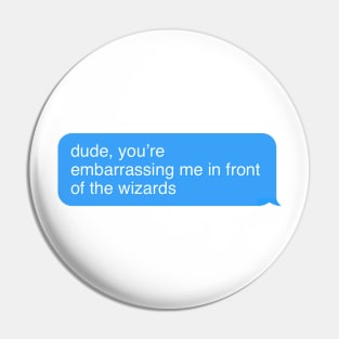 Wizards quote Pin