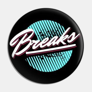 BREAKS - Breakbeat Modern Pin