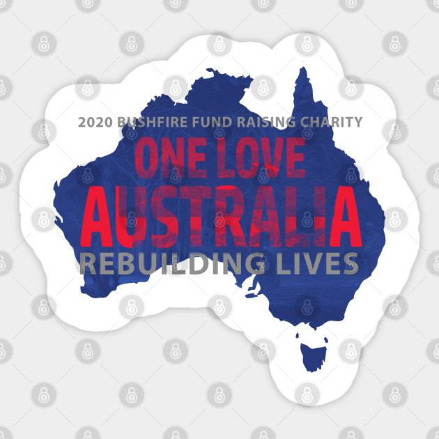 One Love Australia 2020 Bushfire Fundraising Charity Australia