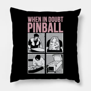 When In Doubt Pinball Pillow