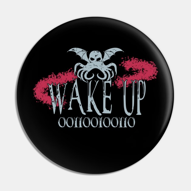 Wake Up Pin by BC- One- Shop