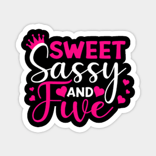 Kids Happy 5Th Birthday Sweet Sassy And Five Girls 5 Years Old Magnet