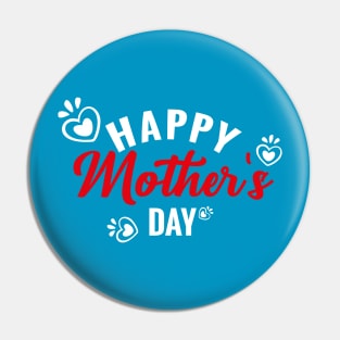 Happy Mother Day Heart Pin