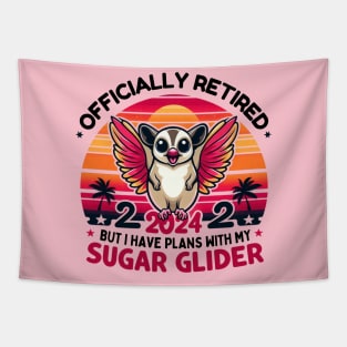 Officially retired but I have plans with my sugar glider Tapestry