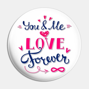 Love Forever Pin