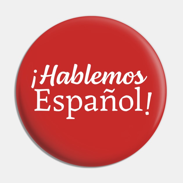 ¡Hablemos Español! - Let's speak Spanish! Pin by verde