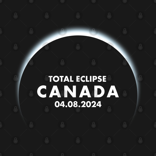 Total Solar Eclipse 2024 Canada by Mclickster