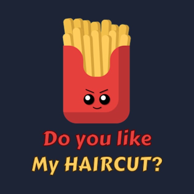 Cute Fries potato with a Fresh Hairdo - Do you like my haircut? by sungraphica