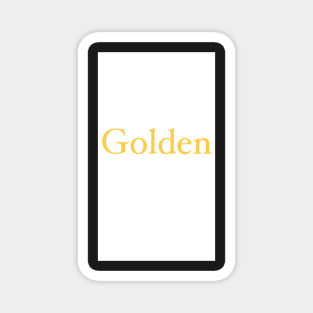 Golden design Magnet