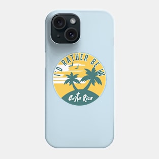 I'd Rather Be In Costa Rica with Vintage Sunset Graphic Phone Case