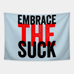 Embrace The Suck Tapestry