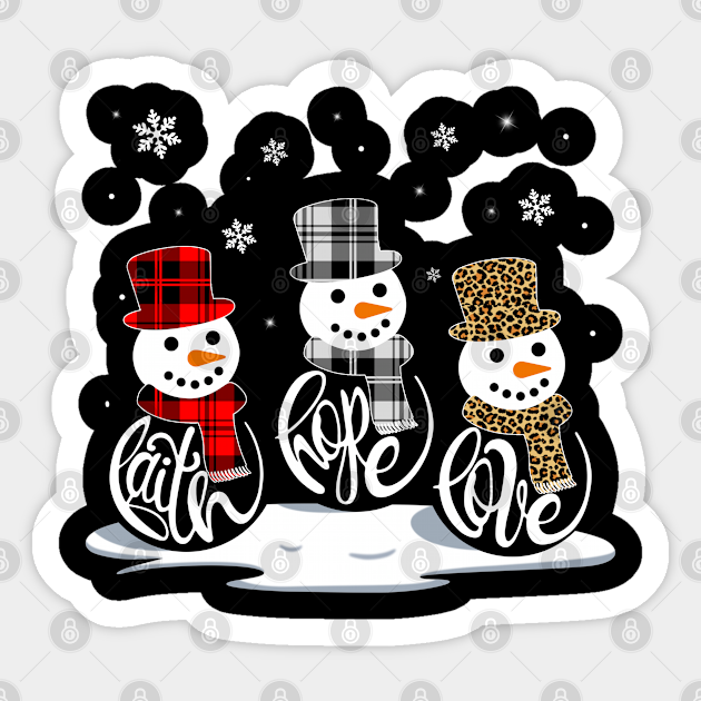 Faith Hope Love Snowman - Christian - Sticker