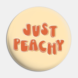 Just Peachy - retro font and colors with vintage slang Pin