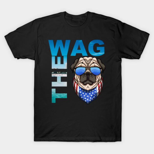 Discover Wag The DOG Pug - Love Dogs - T-Shirt