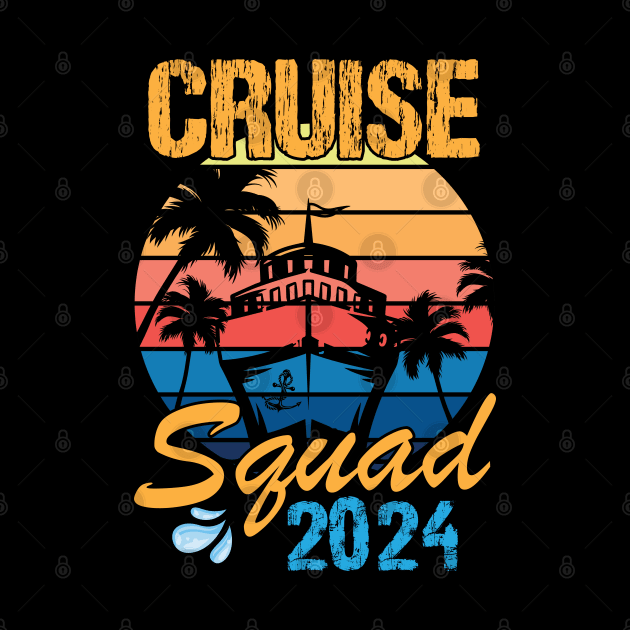 Cruise Squad 2024 Family Cruise Vacation Gifts by chidadesign