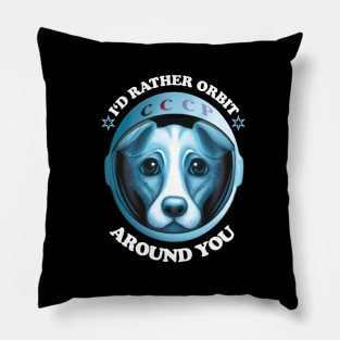 I'd Rather Orbit Around You | Dog Adoption Saying Pillow