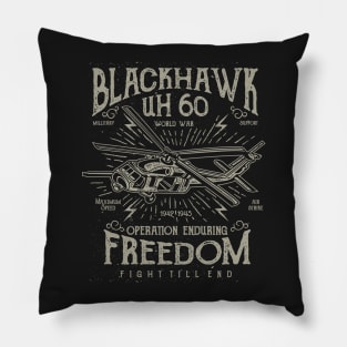 Black Hawk uH 60 Operation Enduring Freedom Fight Till The End Pillow