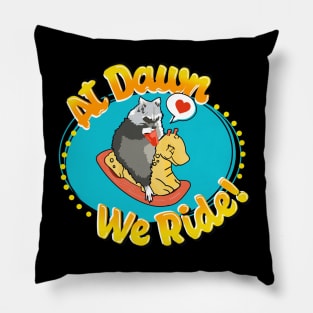 At Dawn We Ride Pillow