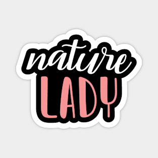 nature lady - nature girl Magnet