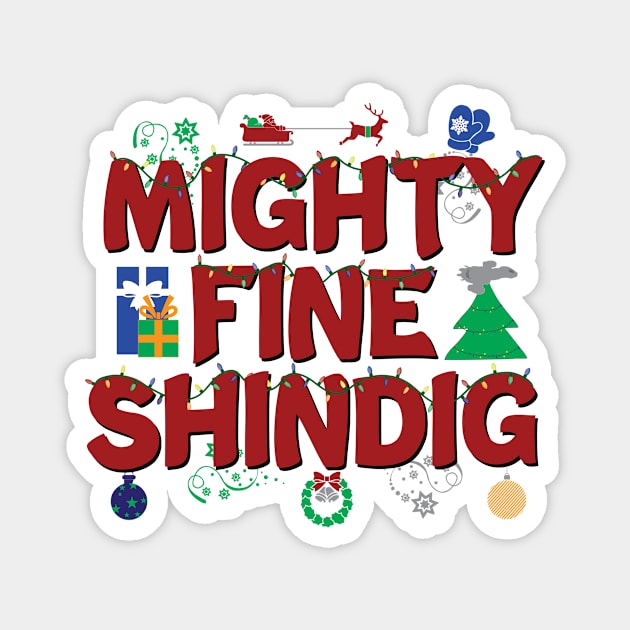 Mighty Fine Shindig Christmas Magnet by Miranda Nelson