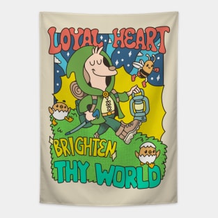 loyal heart brighten thy world Tapestry