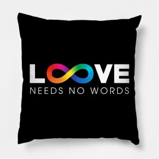 Love Needs No Words Pillow