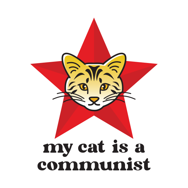 Tiger Cat My Cat Is A Communist by Inogitna Designs