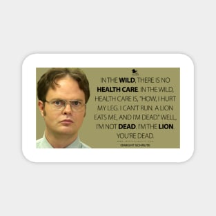 The office: Funny dwight quote Magnet