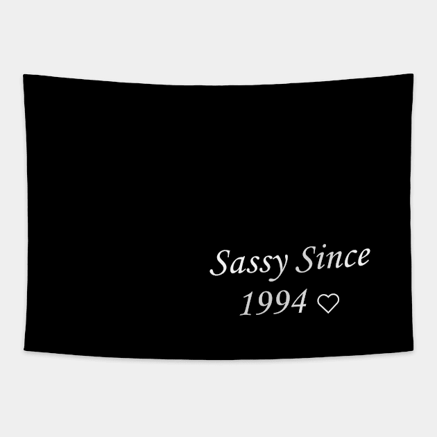 sassy since 1994 Tapestry by Souna's Store