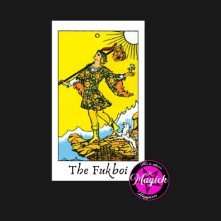 Tarot Card: The Fukboi T-Shirt