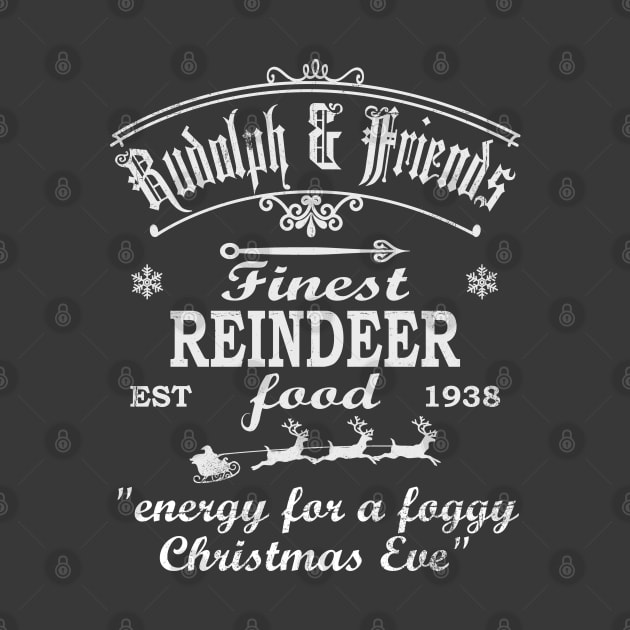 Rudolph & Friends, Finest Reindeer Food. "Energy for a foggy Christmas Eve" by Blended Designs