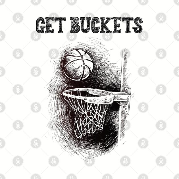 Get Buckets! by Buff Geeks Art