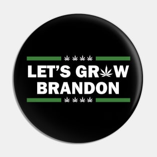 lets grow brandon Pin